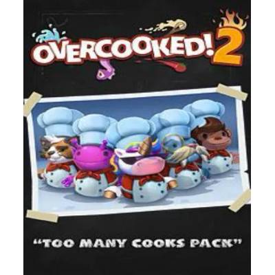 Игра Overcooked! 2 - Too Many Cooks Pack за PC Steam, Електронна доставка