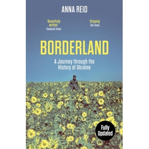 Borderland | Anna Reid (ISBN: 9781399608824)