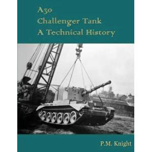 A30 Challenger Tank A Technical History | P. M. Knight (ISBN: 9781326483456)