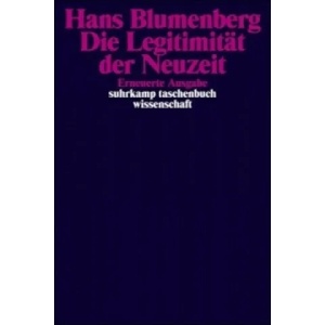 Die Legitimität der Neuzeit | Hans Blumenberg (2010)