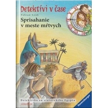 Sprisahanie v meste mŕtvych - Detektívi v čase - 1.diel - Lenk Fabian