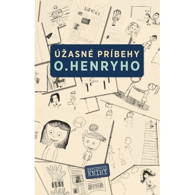 Henry O. - Úžasné príbehy O.Henryho
