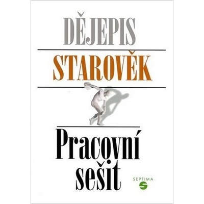 Dějepis Starověk PS ZVŠ Septima