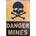 Ceduľa Danger Mines