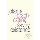 Škvíry existence