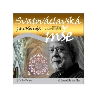 Svatováclavská mše - Jan Neruda