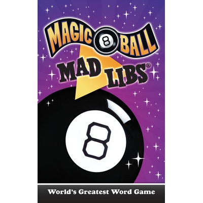 Magic 8 Ball Mad Libs: World's Greatest Word Game Cray Carrie
