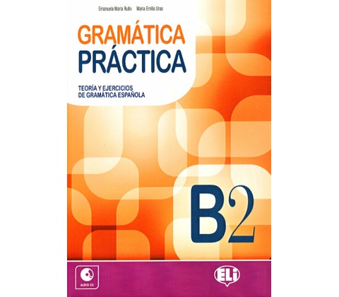 Gramática práctica B2: Libro + CD Audio
