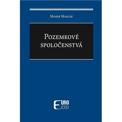 Pozemkové spoločenstvá - Marek Maslák