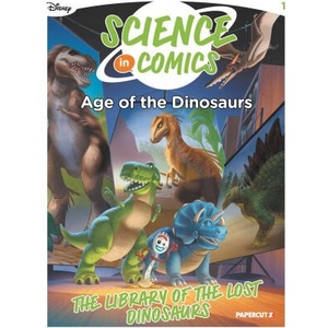 Disney Science in Comics: Age of the Dinosaurs (ISBN: 9781545826461)