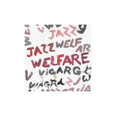 Viagra Boys - Welfare Jazz / Vinyl LP