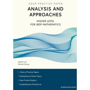 Analysis and Approaches Higher Level for IBDP Mathematics (ISBN: 9789887545200)