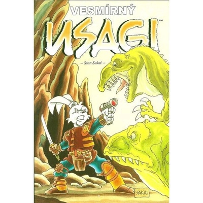 Usagi Yojimbo: Vesmírný Usagi [Sakai Stan]