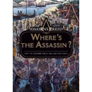Where\'s The Assassin?