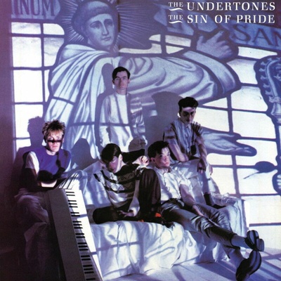 The Undertones - The Undertones - The Sin of Pride CD