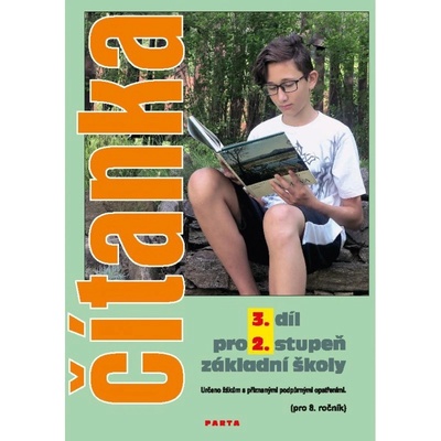 Čítanka 3.díl - pro 2.stupeň ZŠ praktické pro 8.ročník Vladimíra Gebhartová, Martin Gregor