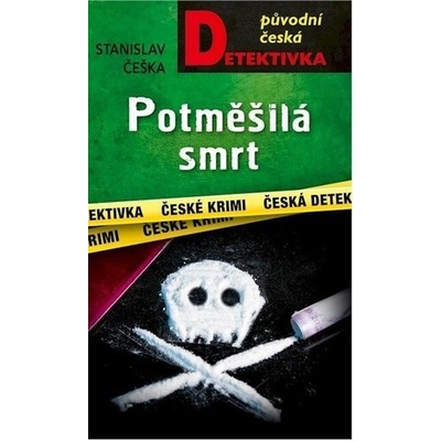 Potměšilá smrt - Stanislav Češka