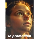 To promodlím