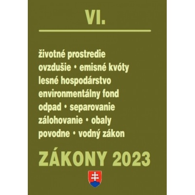 Zákony 2023 VI - životné prostredie, odpadové hospodárstvo - Poradca s.r.o.