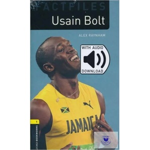 Oxford Bookworms Library Factfiles: Level 1: : Usain Bolt Audio Pack | Alex Raynham (ISBN: 9780194634298)