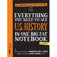 Everything You Need to Ace U.S. History in One Big Fat Notebook, 2nd Edition: The Complete Middle School Study Guide Workman PublishingPaperback