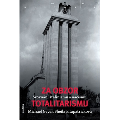 Za obzor totalitarismu - S. Fitzpatrick, M. Geyer