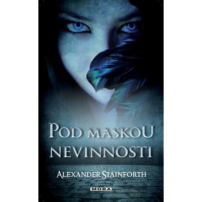 Pod maskou nevinnosti Alexander Stainforth CZ