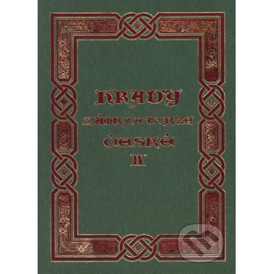 Hrady, zámky a tvrze Království českého - 4.díl Táborsko - ...