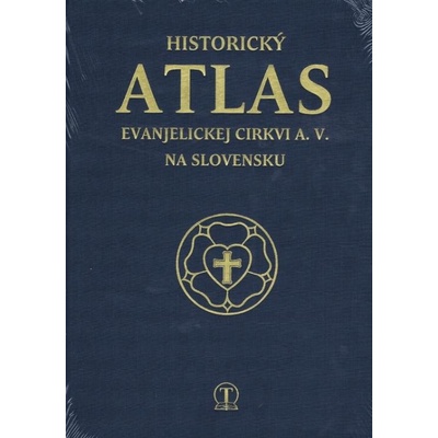 Historický atlas evanjelickej cirkvi a.v. na Slovensku
