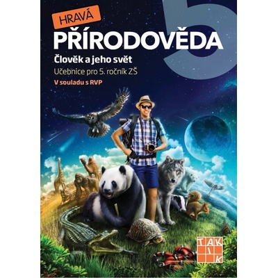 Hravá přírodověda 5.roč učebnice Taktik – Rybová