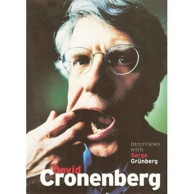 David Cronenberg: Interviews Grunberg Serge Paperback