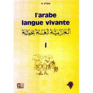 L'arabe langue vivante Volume 1 | Hamida Atoui (ISBN: 9782850692369)