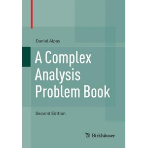 Complex Analysis Problem Book | Daniel Alpay (2016)