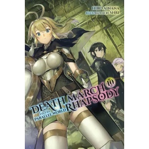 Death March to the Parallel World Rhapsody, Vol. 10 (light novel) | Hiro Ainana (ISBN: 9781975301613)