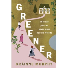 Greener - Murphy Grainne