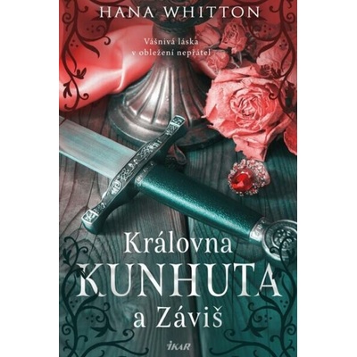 Královna Kunhuta a Záviš - Hana Whitton
