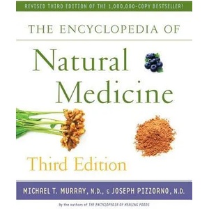 Encyclopedia of Natural Medicine Third Edition | Michael T. Murray (2012)