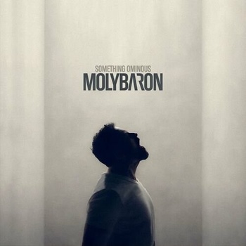 Molybaron - Something Ominous LP