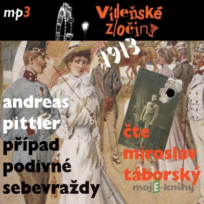 1913: Případ podivné sebevraždy - Andreas Pittler