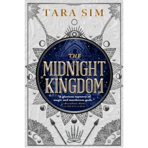 Midnight Kingdom | Tara Sim (ISBN: 9781399704144)