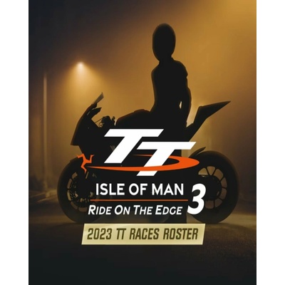 TT Isle Of Man 3 2023 TT Races Roster