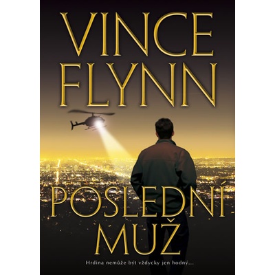 Poslední muž - Vince Flynn