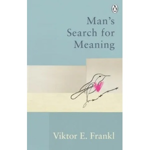 Man's Search For Meaning (ISBN: 9781846046384)