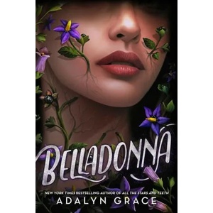 Belladonna | GRACE ADALYN (ISBN: 9780316158237)