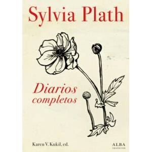 Diarios completos | SYLVIA PLATH, KAREN V. KUKIL (ISBN: 9788490652336)