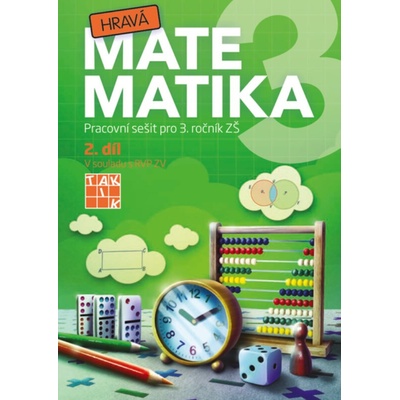 Hravá matematika 3 - přepracované vydání - pracovní sešit - 2. díl