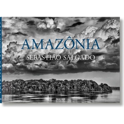 Sebastiao Salgado. Amazônia | Sebastiao Salgado, Lélia Wanick Salgado EN