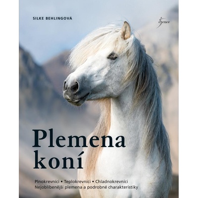 Plemena koní - Silke Behlingová