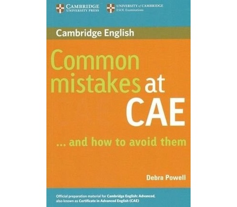 Common Mistakes at CAE...and How to Avoid Them