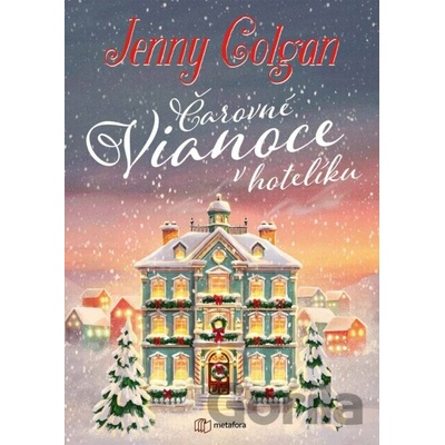 Čarovné Vianoce v hotelíku - Jenny Colgan
